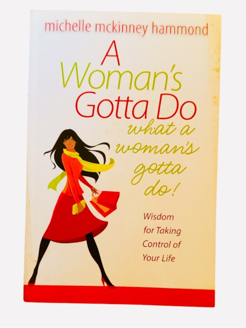 A Woman's Gotta Do by Michelle McKinney Hammond - White, Red & Green Cover